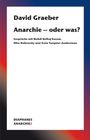 David Graeber: Anarchie - oder was?, Buch