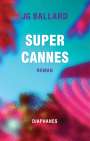 J. G. Ballard: Super Cannes, Buch