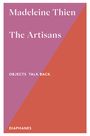 Madeleine Thien: The Artisans, Buch