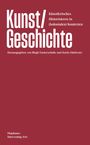 "Kunst/Geschichte. Künstlerisches Historisieren in (kolonialen) Kontexten. Herausgegeben von Birgit Eusterschulte und Karin Gludovatz. Diaphanes Intervening Arts." Auf rotem Hintergrund.