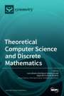 : Theoretical Computer Science and Discrete Mathematics, Buch