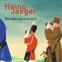 Heino Jaeger: Wie sieht's bei Euch aus?, CD