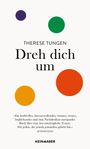 Therese Tungen: Dreh dich um, Buch