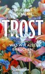 Madeleine Hofmann: Trost, Buch