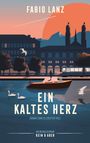 Fabio Lanz: Ein kaltes Herz, Buch