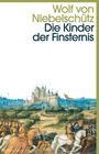 Wolf von Niebelschütz: Die Kinder der Finsternis, Buch