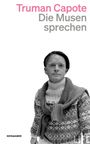 Truman Capote: Die Musen sprechen, Buch