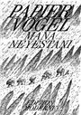 Mana Neyestani: Papiervögel, Buch
