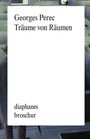 Georges Perec: Träume von Räumen, Buch