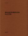 : Brandenberger Kloter, Buch