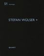 : Stefan Wülser +, Buch