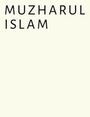 : Muzharul Islam, Buch
