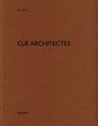 : CLR architectes, Buch