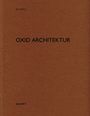 : Oxid Architektur, Buch