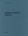 : Regina Schineis - Augsburg, Buch