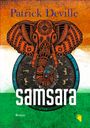 Patrick Deville: Samsara, Buch