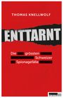 Thomas Knellwolf: Enttarnt, Buch