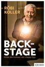 Röbi Koller: Backstage, Buch