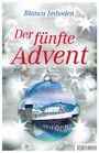 Blanca Imboden: Der fünfte Advent, Buch