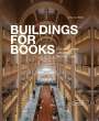 Chris van Uffelen: Buildings for Books, Buch