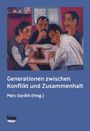 : Generationen zwischen Konflikt und Zusammenhalt, Buch