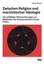 Serina Heinen: Zwischen Religion und marxistischer Ideologie, Buch