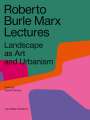 : Roberto Burle Marx Lectures, Buch