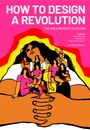 : How to Design a Revolution, Buch