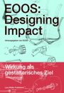 : EOOS: Designing Impact, Buch