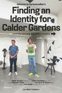 „Finding an Identity for Calder Gardens“ steht groß in der Mitte. Zwei Männer in bunten Shirts stehen in einem Raum.
