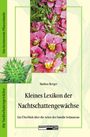 Markus Berger: Kleines Lexikon der Nachtschattengewächse, Buch