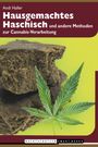 Andi Haller: Hausgemachtes Haschisch, Buch