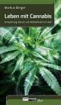 Markus Berger: Leben mit Cannabis, Buch