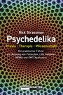 Rick Strassman: Psychedelika: Praxis, Therapie, Wissenschaft, Buch