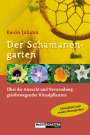 Kevin Johann: Der Schamanengarten, Buch