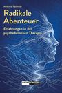 Andrew Feldmár, Radikale Abenteuer, Erfahrungen in der psychedelischen Therapie. Illustration eines Gesichts mit Linien.