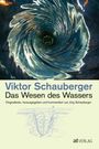 Viktor Schauberger: Das Wesen des Wassers, Buch