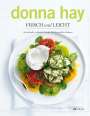 Donna Hay: Frisch und leicht, Buch
