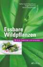 Steffen Guido Fleischhauer: Essbare Wildpflanzen Ausgabe, Buch