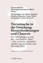 Christian Baumann: Tierversuche in der Forschung: Herausforderungen und Chancen, Buch