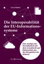 Livia Matter: Die Interoperabilität der EU-Informationssysteme, Buch