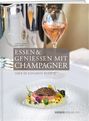 Hans R. Amrein: Essen & Geniessen mit Champagner, Buch
