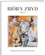 Björn Zryd: Zeitgenössische Heimatgeschichten, Buch
