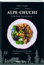 Anna Husar: Alpe-Chuchi Berner Oberland, Buch