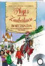 Mirjam A. Gygax: Phips und die Zauberlinse im Mittelalter, Buch