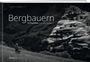 Raymond Zurschmitten: Bergbauern, Buch