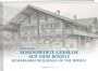 Martin Mostosi: Sehenswerte Gebäude auf dem Bödeli, Buch