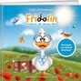 "Fridolin entdeckt die grosse Welt" Titel mit Vogel, Schmetterlingen, Koffer und Blumen. "Gesungen von Roland Eberhart!".