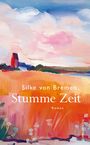 Silke von Bremen: Stumme Zeit, Buch