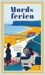 "Mordsferien. Auf Reisen mit Englands Detektiv-Legenden." Illustration: Küstenszene, Personen im Vordergrund, Hügel, Meer.